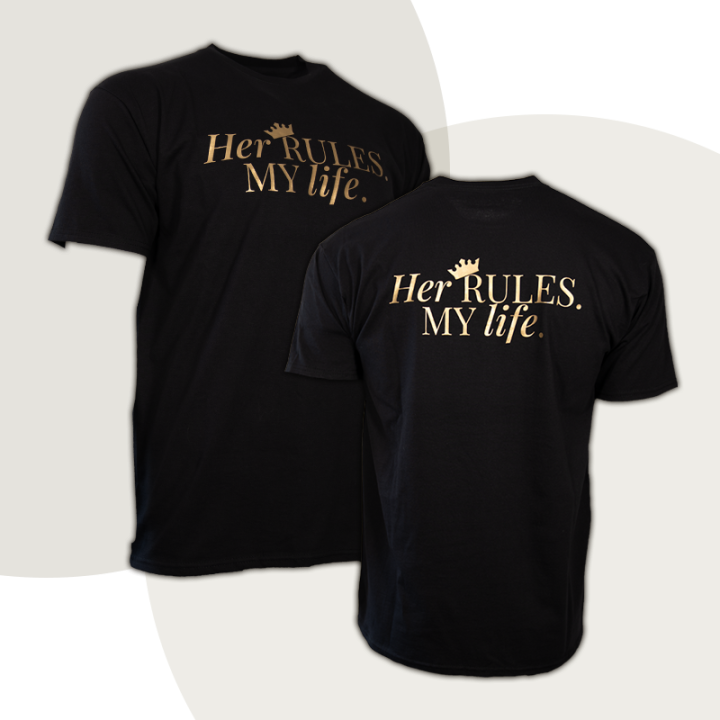 T-Shirt "Her RULES. MY life." - Discreet Version