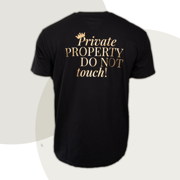 T-Shirt "Private PROPERTY DO NOT touch" - Discreet Version