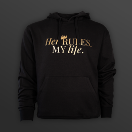 Hoodie "Her RULES. MY life." - Discreet Version