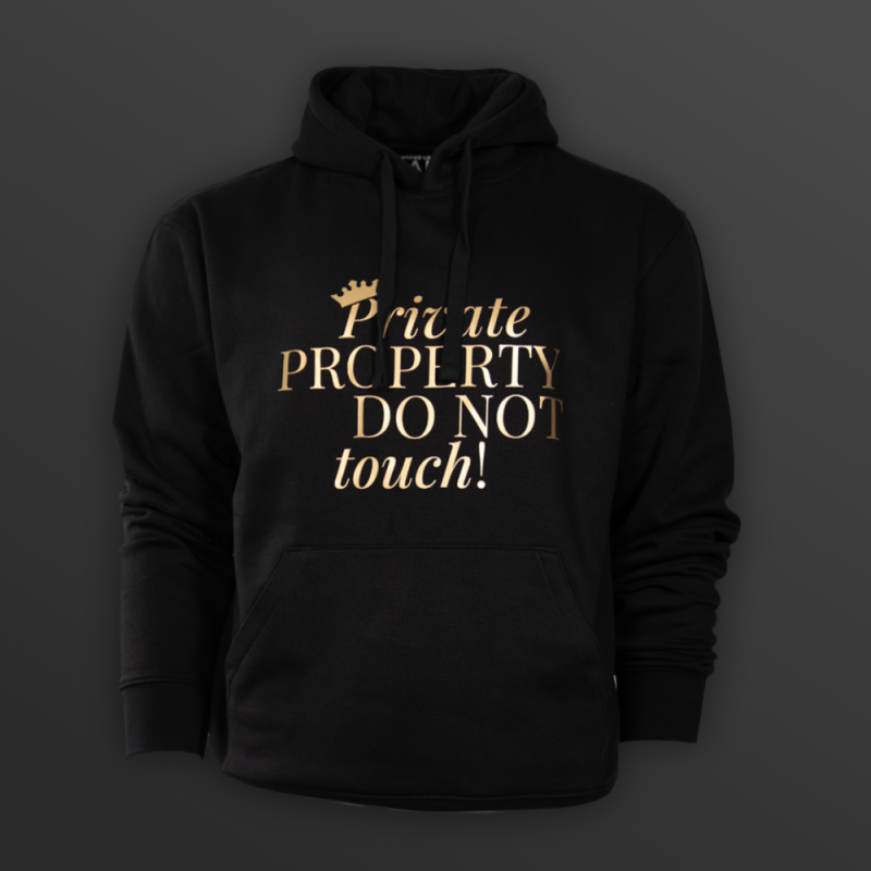 Hoodie „Private PROPERTY DO NOT touch“ - diskrete Version