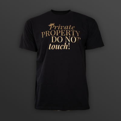 T-Shirt „Private PROPERTY DO NOT touch“ - diskrete Version